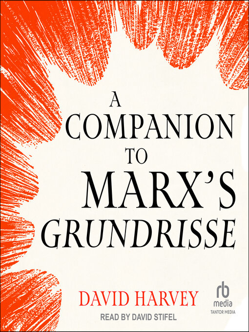 Title details for A Companion to Marx's Grundrisse by David Harvey - Available